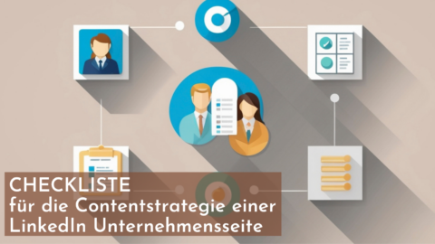Blogbeitrag zur Contentstrategie für eine LinkedIn Unternehmensseite